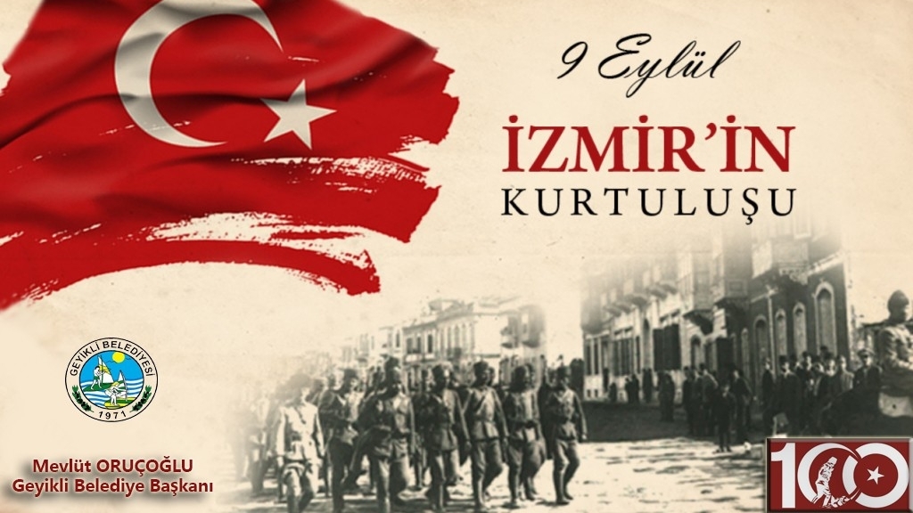 9 Eylül İzmir'in Düşman İşgalinden Kurtuluşu